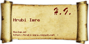 Hrubi Imre névjegykártya